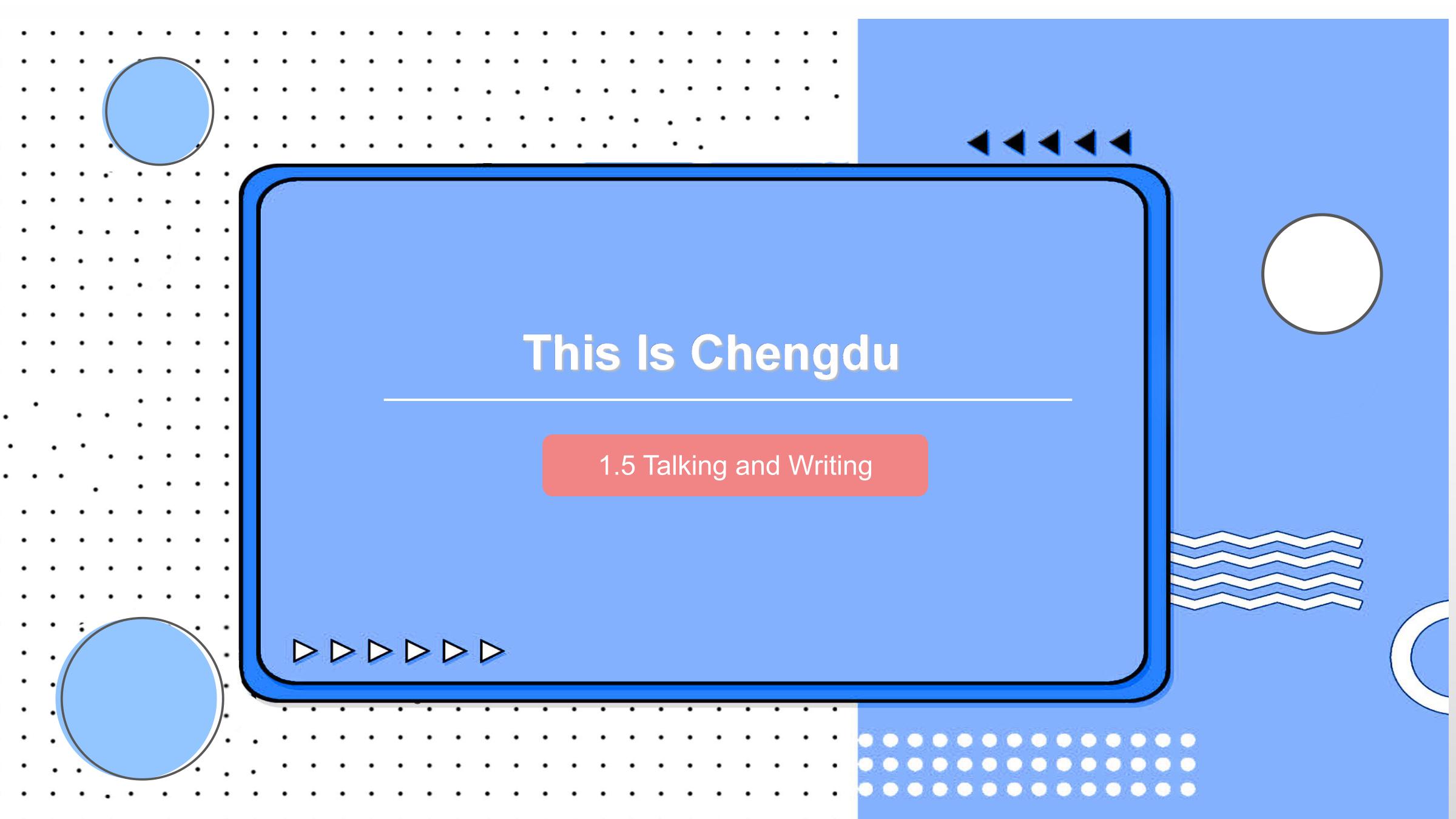 PPT課件：通識(shí)課：《大學(xué)英語(yǔ)B層次—Task- This is Chengdu》